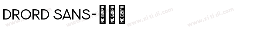 Drord sans字体转换 Drord sans字体转换